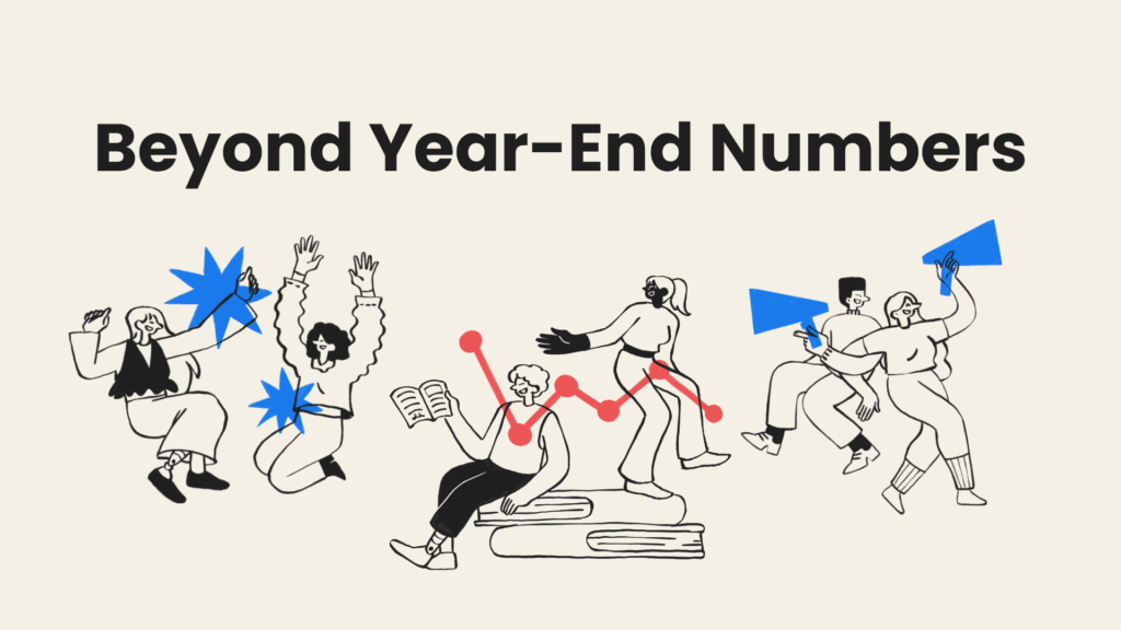 Beyond Year-End Numbers - Ajay Srinivasan