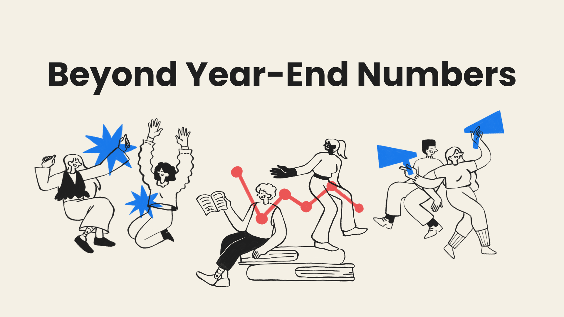 Beyond Year-End Numbers - Ajay Srinivasan