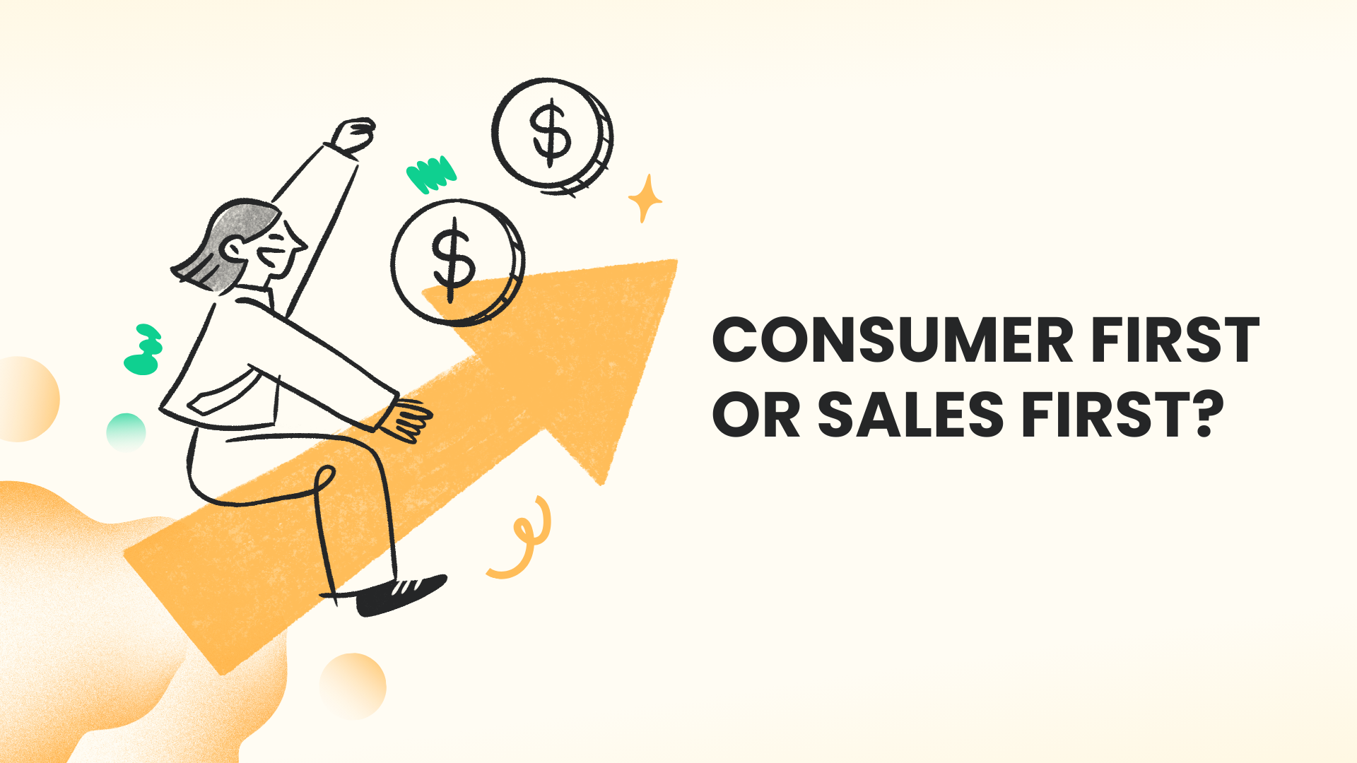 Consumer First or Sales First? - Ajay Srinivasan