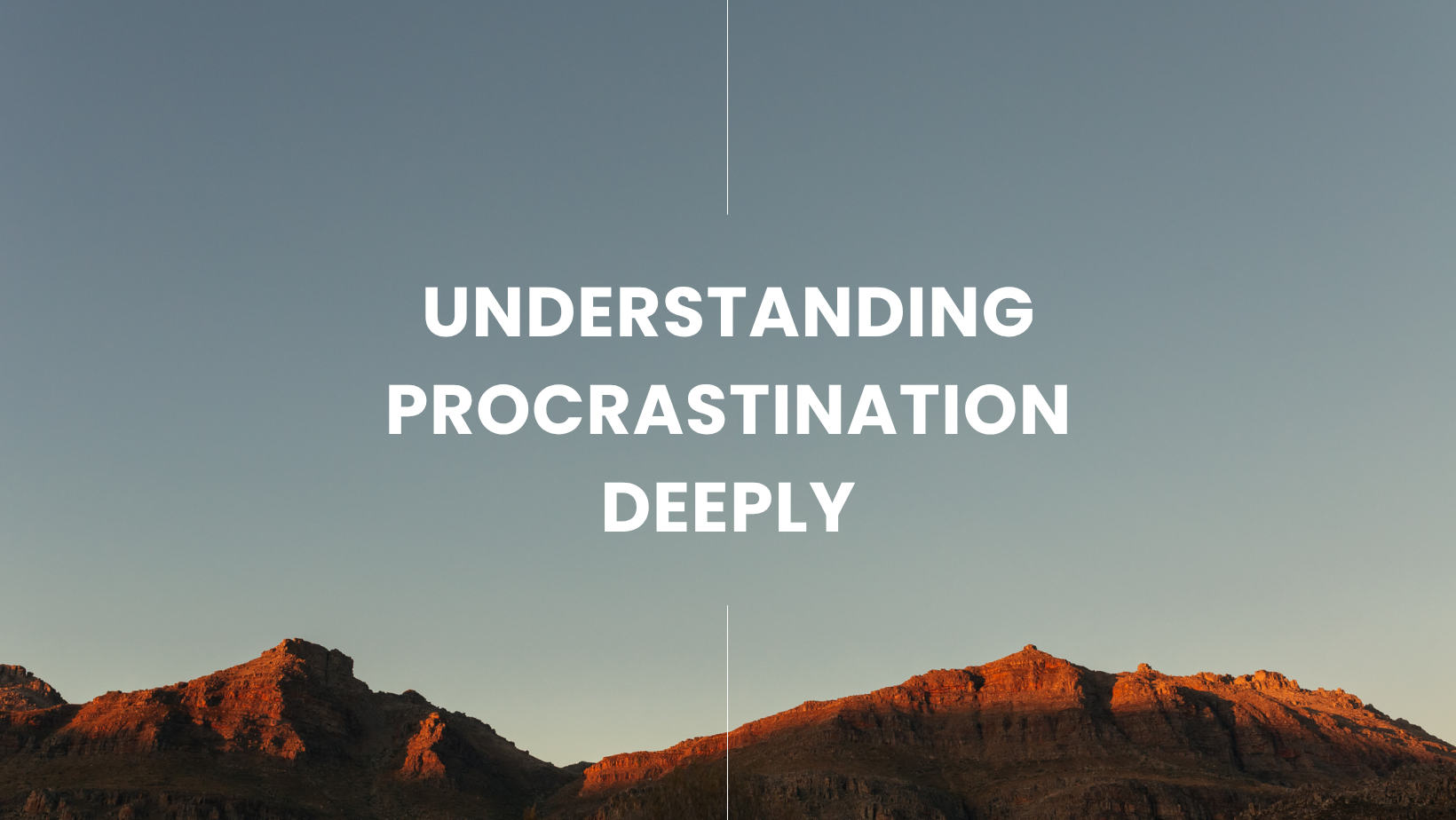 Understanding Procrastination Deeply - Ajay Srinivasan